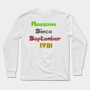 Born in 1981 Gift 40th Birthday Gift 40 Years Old Awesome Since September 1981 Long Sleeve T-Shirt